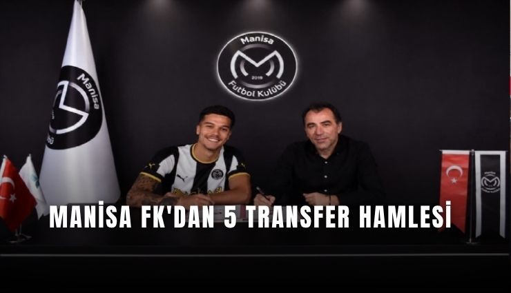 Manisa FK'dan 5 transfer hamlesi