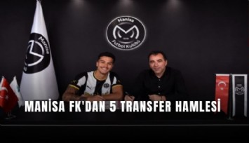 Manisa FK'dan 5 transfer hamlesi