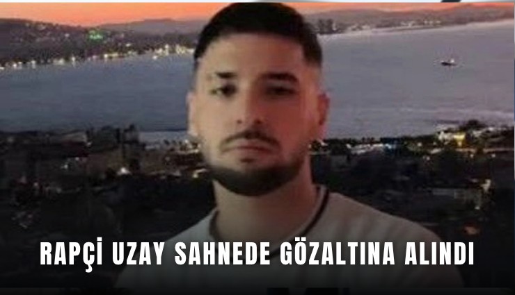 Rapçi Uzay sahnede gözaltına alındı